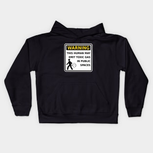 Warning This Human May Emit Toxic Gas Fart Funny Kids Hoodie